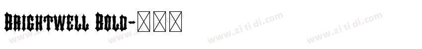 Brightwell Bold字体转换 Brightwell Bold字体转换